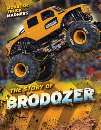 Icon image The Story of BroDozer