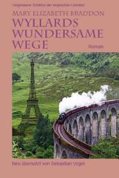 Icon image Wyllards wundersame Wege: Roman, Ausgabe 17