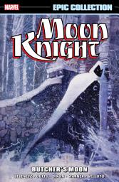 Icon image Moon Knight Epic Collection: Butcher's Moon