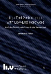 Icon image High-End Performance with Low-End Hardware: Analysis of Massive MIMO Base Station Transceivers