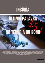 Icon image Última Palavra na Terapia do Sono - INSÔNIA: Terapia NATURAL do sono