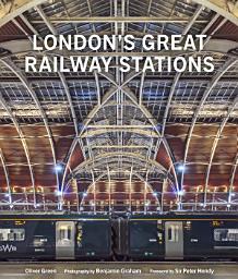 Icon image London's Great Railway Stations
