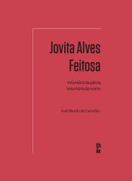 Icon image Jovita Alves Feitosa: Voluntária da pátria, voluntária da morte