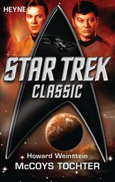 Icon image Star Trek - Classic: McCoys Tochter: Roman