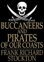 Icon image Buccaneers and Pirates of Our Coasts