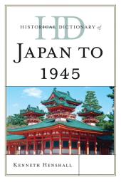 Icon image Historical Dictionary of Japan to 1945