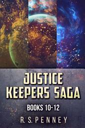 Icon image Justice Keepers Saga - Books 10-12