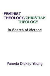 Icon image Feminist Theology/Christian Theology: In Search of Method