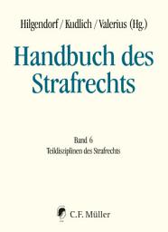 Icon image Handbuch des Strafrechts: Band 6: Teildisziplinen des Strafrechts, eBook