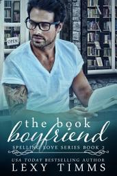 Icon image The Book Boyfriend: Steamy Sweet Romance