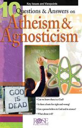 Icon image 10 Questions and Answers on Atheism and Agnosticism