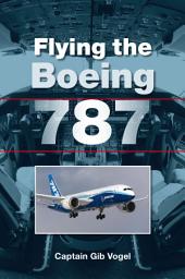 Icon image Flying the Boeing 787