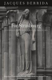 Icon image For Strasbourg: Conversations of Friendship and Philosophy