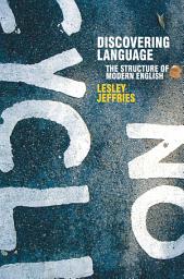 Icon image Discovering Language: The Structure of Modern English
