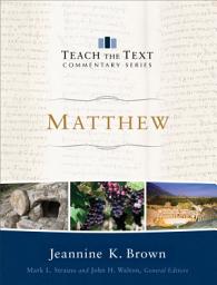 Icon image Matthew (Teach the Text Commentary Series)