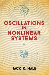 Icon image Oscillations in Nonlinear Systems