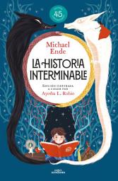 Icon image La historia interminable (edición ilustrada) (Colección Alfaguara Clásicos)
