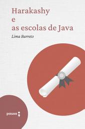 Icon image Harakashy e as escolas de Java