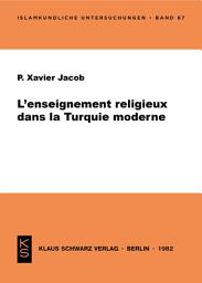 Icon image L' enseignement religieux dans la Turquie moderne