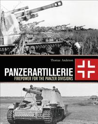 Icon image Panzerartillerie: Firepower for the Panzer Divisions