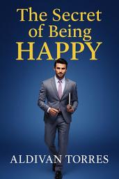 Icon image The secret of being happy