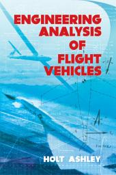 Icon image Engineering Analysis of Flight Vehicles