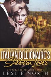 Icon image Italian Billionaire’s Stubborn Lover
