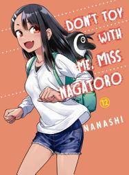 Icon image Don't Toy With Me, Miss Nagatoro