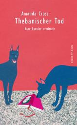 Icon image Thebanischer Tod: Kate Fansler ermittelt