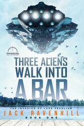Icon image Three Aliens Walk Into A Bar