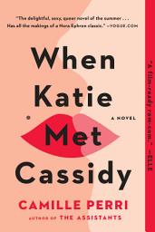 Icon image When Katie Met Cassidy