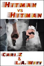Icon image Hitman vs. Hitman: M/M Enemies to Lovers Romantic Suspense