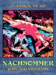 Icon image Nachsommer: Restored Classics to Go Edition