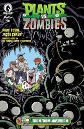 Icon image Plants vs. Zombies: Plants vs. Zombies #10: Boom Boom Mushroom Part 1