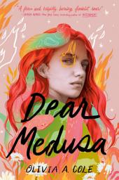 Icon image Dear Medusa: (A Novel in Verse)