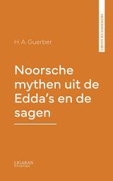 Icon image Noorsche mythen uit de Edda's en de sagen