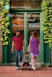 Icon image Her Amish Country Husband: A Clean and Uplifting Romance