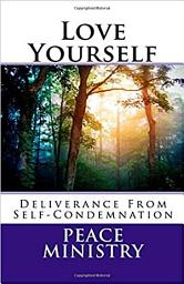 Icon image Love Yourself: Deliverance From Self-Condemnation