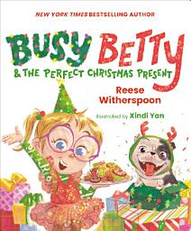Icon image Busy Betty & the Perfect Christmas Present