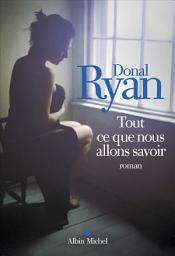 Icon image Tout ce que nous allons savoir
