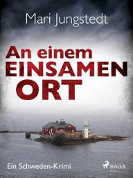 Icon image An einem einsamen Ort - Ein Schweden-Krimi