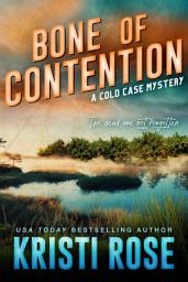 Icon image Bone of Contention: A Cold Case Mystery