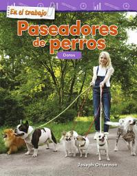 Icon image En el trabajo: Paseadores de perros: Datos