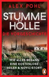 Icon image Stumme Hölle - Wie alles begann - Eine kostenlose Seiler & Novic-Story: Die Vorgeschichte