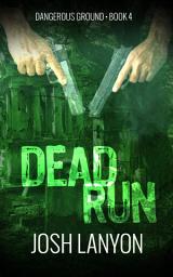 Icon image Dead Run: Dangerous Ground 4