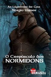 Icon image O Crepúsculo dos Normidons - Primeiro Episódio da Saga: As Lágrimas de Gea