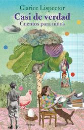 Icon image Casi de verdad. Cuentos para niños