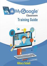 Icon image My Google Classroom Training Guide
