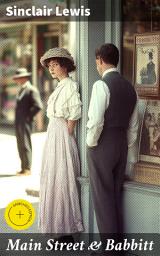 Icon image Main Street & Babbitt: Enriched edition. Exploring Small-Town Struggles and Middle-Class Dreams in Early 20th Century America