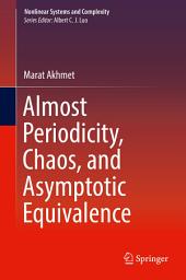 Icon image Almost Periodicity, Chaos, and Asymptotic Equivalence
